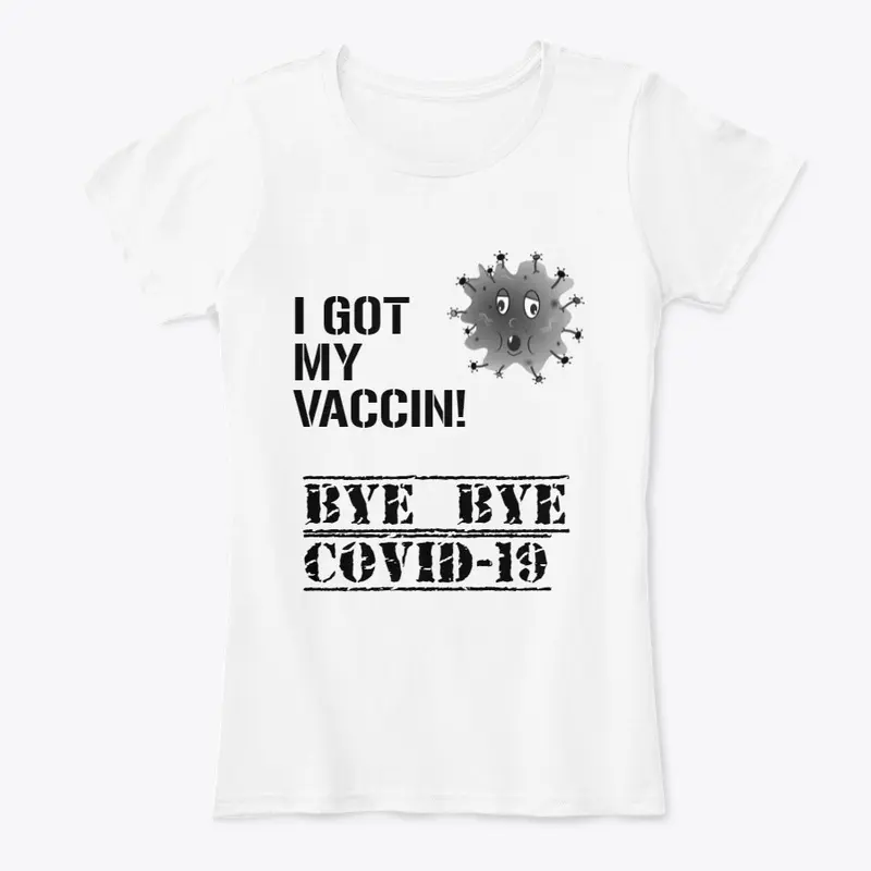 Bye Bye Covid-19 T-Shirt 